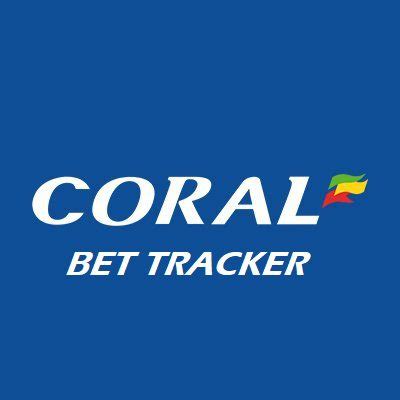 track your bets coral - coral bet checker